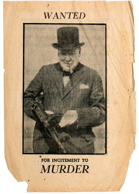 Wanted for Incitement to Murder: Winston S. Churchill